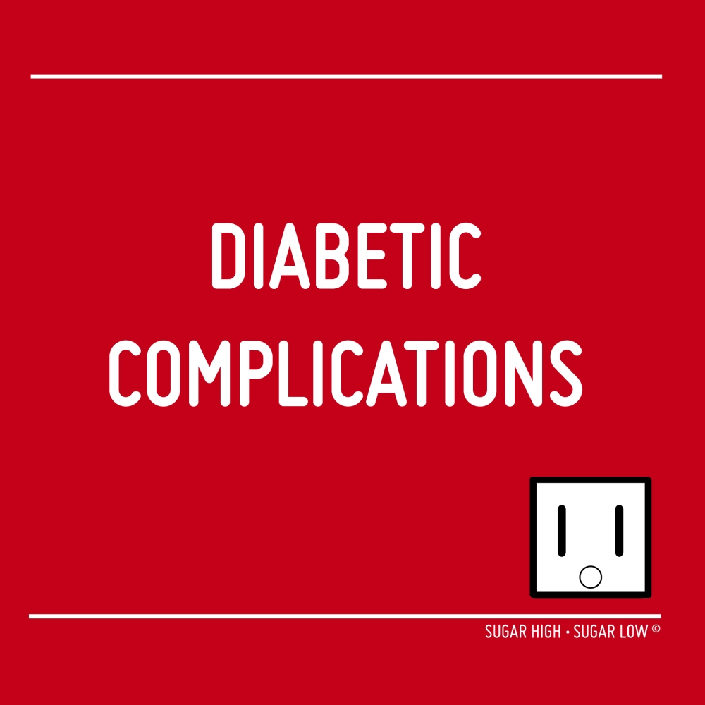 DIABETIC COMPLICATIONS